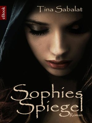 cover image of Sophies Spiegel